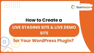 How to Create a Live Staging Site amp Live Demo Site for Your WordPress Plugin [upl. by Thatcher]