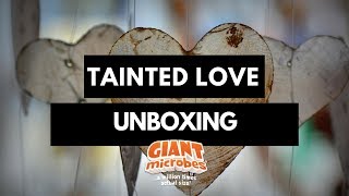 Tainted Love Giant Microbe Unboxing [upl. by Baillieu528]