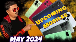 Top 10🔥Best Upcoming Smartphones 📱 Launches ⚡ MAY 2024⚡TB [upl. by Robison]