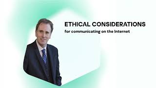 Ethical Considerations for Communicating on the Internet [upl. by Emad12]