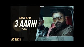 3 Aarhi Amrit Maan Official Song Sidhu Moose Wala New Punjabi Songs 2021 [upl. by Moclam]