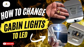 How to change Cabin lights Interior Lights Change Car Cabin lights to LED [upl. by Haropizt]