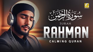 SURAH RAHMAN سورة الرحمن  RELAXING QURAN RECITATION  SOFT VOICE  Zikrullah TV [upl. by Kelvin]