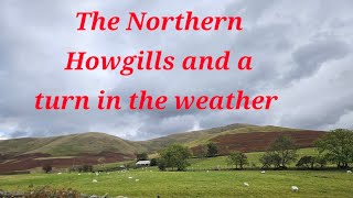 Howgills Fell Head and Bush Howe and a change in the weather [upl. by Darrel]