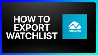 How To Export Watchlist From TradingView Tutorial [upl. by Ahsiam]