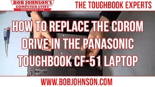 How to replace the CDROM drive in the Panasonic Toughbook CF51 Laptop [upl. by Larissa]