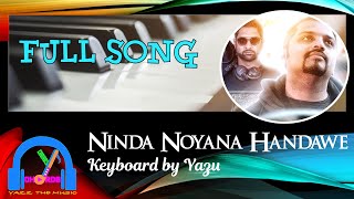 Ninda Noyana Handawe නින්ද නොයන හැන්දෑවේ   Iraj ft Ranidu  Keyboard Version with lyrics [upl. by Caraviello]