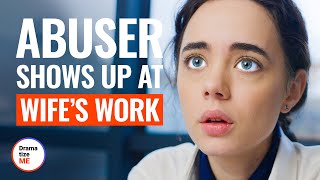 ABUSER SHOWS UP AT WIFE’S WORK  DramatizeMe [upl. by Molly]