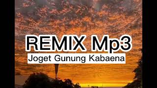 LAGU JOGET GUNUNG KABAENA REMIX TERBARU 2024👍 [upl. by Beulah]