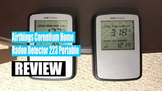 Airthings Corentium Home Radon Detector 223 Portable  Review 2022 [upl. by Mellette677]