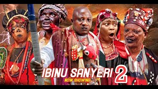 IBINU SANYERI 2 Latest Yoruba Movie 2024 Drama Starring Sanyeri Abeni Agbon Fatai Odua Iya Gbonka [upl. by Olag]