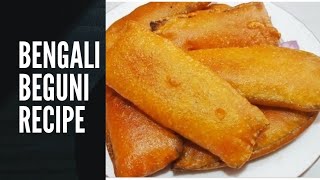 bengali beguni recipe [upl. by Najib]