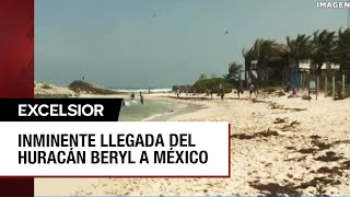 Beryl rumbo a México Quintana Roo y Yucatán atentos por llegada del huracán [upl. by Anicart]