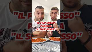 quotIl filo rossoquot Alfa  PARODIA quotIL SUGO ROSSOquot 🍝🔴 alfa parodia cibo musica [upl. by Ennaesor]