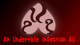 New Traititis an Undertale infection au ep 3 Changes [upl. by Sabah]