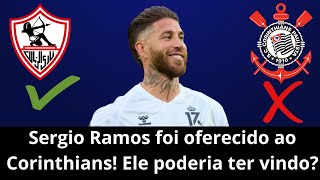 Sergio Ramos NO CORINTHIANS Verdade Sobre a Negociação BOMBÁSTICA [upl. by Anairam]