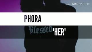 Phora  Her SUBTITULOS ESPAÑOL amp LYRICS [upl. by Arrais904]