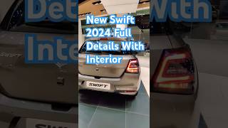 New 2024 Maruti Suzuki Swift Car Full Details With Interior marutisuzuki swift2024 shorts short [upl. by Fitalludba]