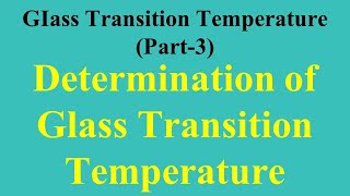 Determination of Glass Transition TemperatureGlass Transition Temperature Part3 dilatometry [upl. by Aivila]