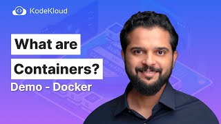 What are Containers  Containerization Explained  Docker Tutorial  KodeKloud [upl. by Kistner]