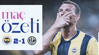 MAÇ ÖZETİ Fenerbahçe 21 FC Lugano  UEFA Şampiyonlar Ligi 2 Ön Eleme Turu 2 Maç [upl. by Barfuss325]