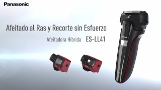 Afeitado apurado recorte sin esfuerzo Afeitadora híbrida ESLL41 de Panasonic [upl. by Lekym]