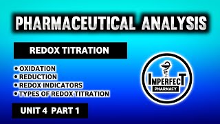 Redox Titration  Oxidation  Reduction  Redox Indicators  Pharmaceutical Analysis  B Pharma [upl. by Woodman635]