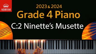 ABRSM 2023 amp 2024  Grade 4 Piano exam  C2 Ninettes Musette  George Nevada [upl. by Ardnac]