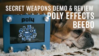 POLY Effects Beebo  Secret Weapons Demo amp Review [upl. by Juana]