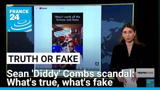 Sean Diddy Combs scandal Whats true whats fake • FRANCE 24 English [upl. by Adnauqahs]