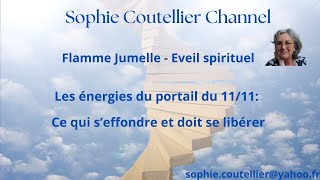 Flamme Jumelle Eveil Spirituel Les énergies du moment  ce qui seffondre ce qui doit se libérer [upl. by Esaj]