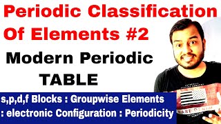 Class 11 chap 3  Periodic Table 02  Modern Periodic Table  Periodic Classification Of Elements [upl. by Maighdlin]