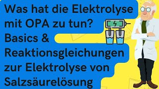 Elektrolyse eine SalzsäureLösung amp Zersetzungsspannung [upl. by Fara]