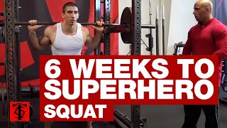 6 Weeks to Superhero Squat [upl. by Golightly343]