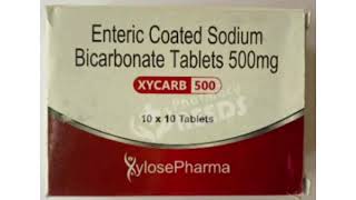 XYCARB 500 Tablets Enteric Coated Sodium Bicarbonate Tablets 500mg [upl. by Adym]