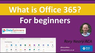 What is Microsoft Office 365 A Beginners Tutorial [upl. by Airenahs253]