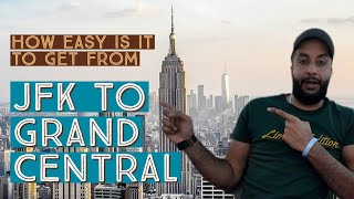 JFK to GRAND CENTRAL Just how easy is it [upl. by Nevile486]