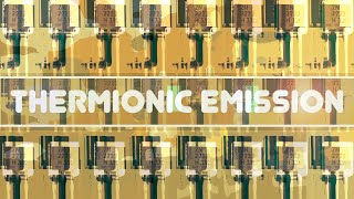 THERMIONIC EMISSION  stephen askew [upl. by Zacks474]