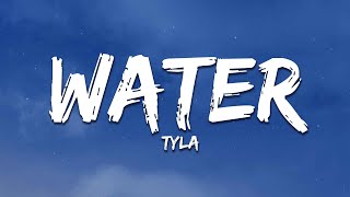 Tyla  Water Lyrics [upl. by Montagu]