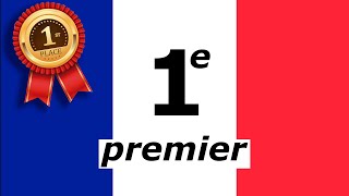 🇫🇷 Learn FRENCH ORDINAL NUMBERS 1e10e Les nombres Ordinaux en Français 🥇🥈🥉 🇫🇷 [upl. by Danny]