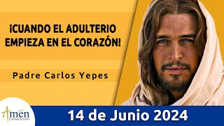 Evangelio De Hoy Viernes 14 Junio 2024 l Padre Carlos Yepes l Biblia l San Mateo 5 2732 [upl. by Bartolemo304]