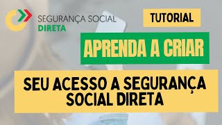 Como Criar seu Acesso a Segurança Social Direta  Passo a Passo  NISS [upl. by Dahc]