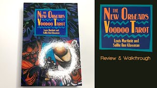 New Orleans Voodoo Tarot  Review and Walkthrough [upl. by Ecinereb]