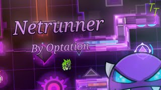 quotNetrunnerquot 100 By Optation Easy Demon [upl. by Cartwell295]