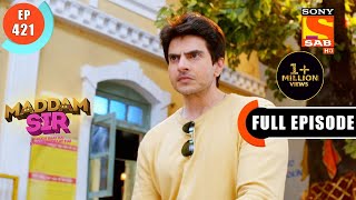 Anubhav Gets Suspicious Of Urmila  Maddam Sir  Ep 421  Full Episode  10 Feb 2022 [upl. by Tenay]