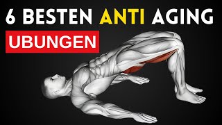 Die 6 Besten Anti Aging Übungen [upl. by Jaala33]