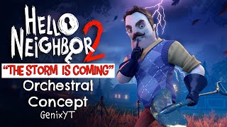 quotThe Storm Is Comingquot Guest’s Theme  Hello Neighbor 2 OST Concept [upl. by Morena]