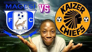 KAIZER CHIEFS VS MAGESI FC LINE UP amp WATCHALONG [upl. by Tilly309]