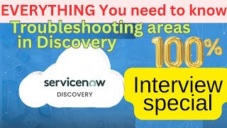 ServiceNow Discovery 11 Trouble Shooting Areas During Discovery Process [upl. by Artima]