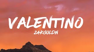 24kGoldn  Valentino Lyrics [upl. by Cord22]